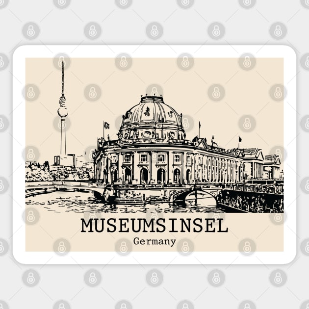 Museumsinsel - Germany Magnet by Lakeric